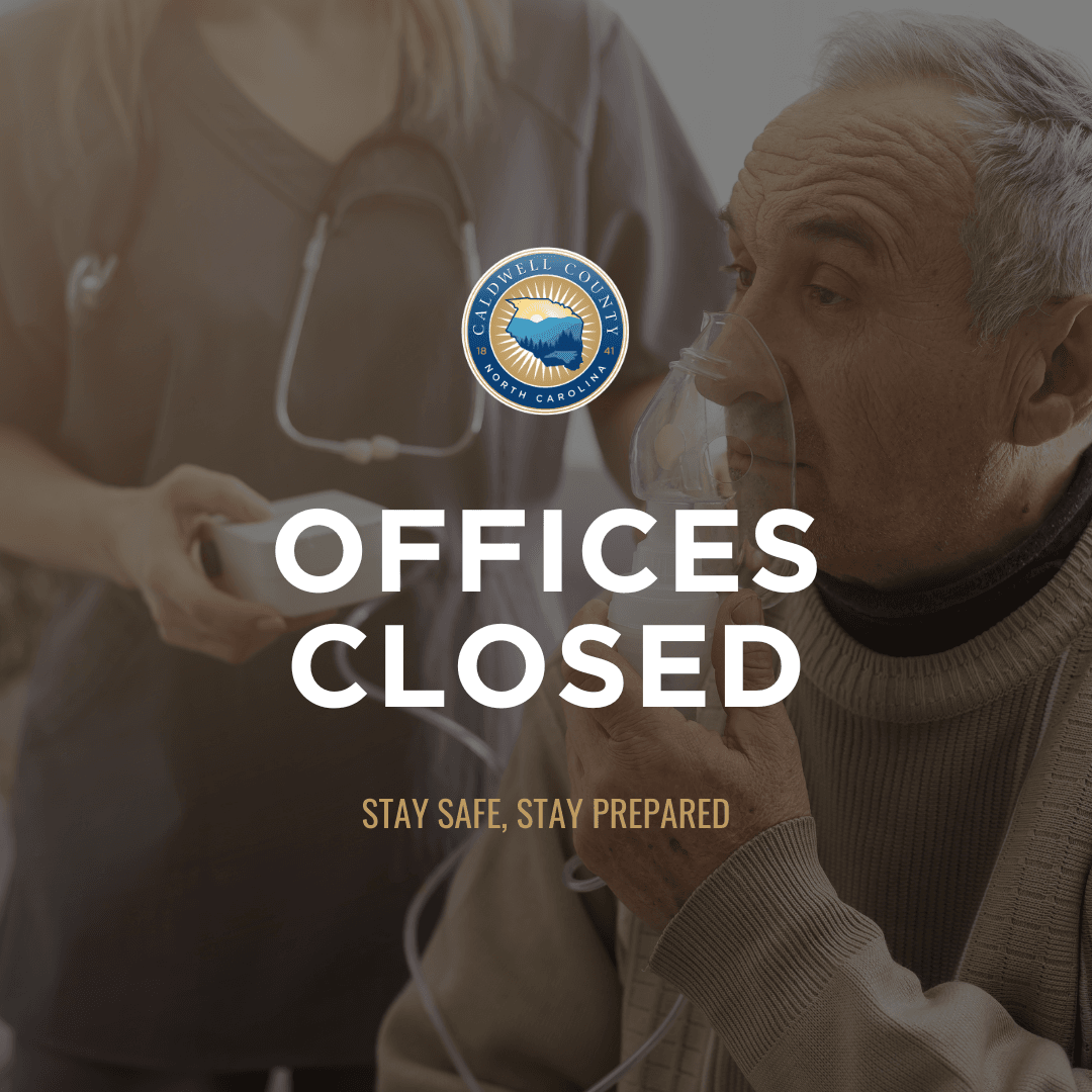 Caldwell County Offices Closed
